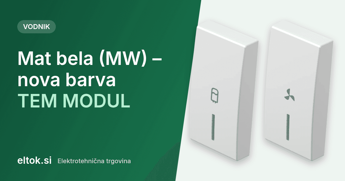 Mat bela (MW) – nova barva TEM MODUL