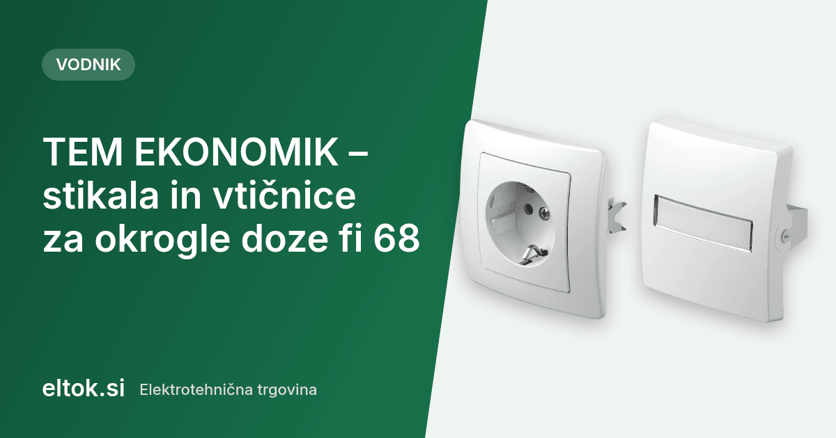 Stikala in vtičnice EKONOMIK – samo za okrogle doze fi 68